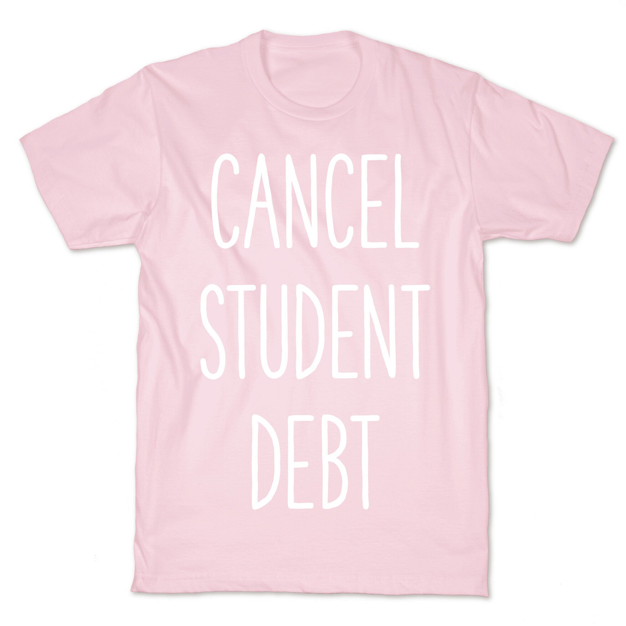Cancel Student Debt T-Shirt